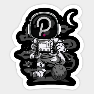 Astronaut Polkadot DOT To The Moon Crypto Token Cryptocurrency Wallet Birthday Gift For Men Women Kids Sticker